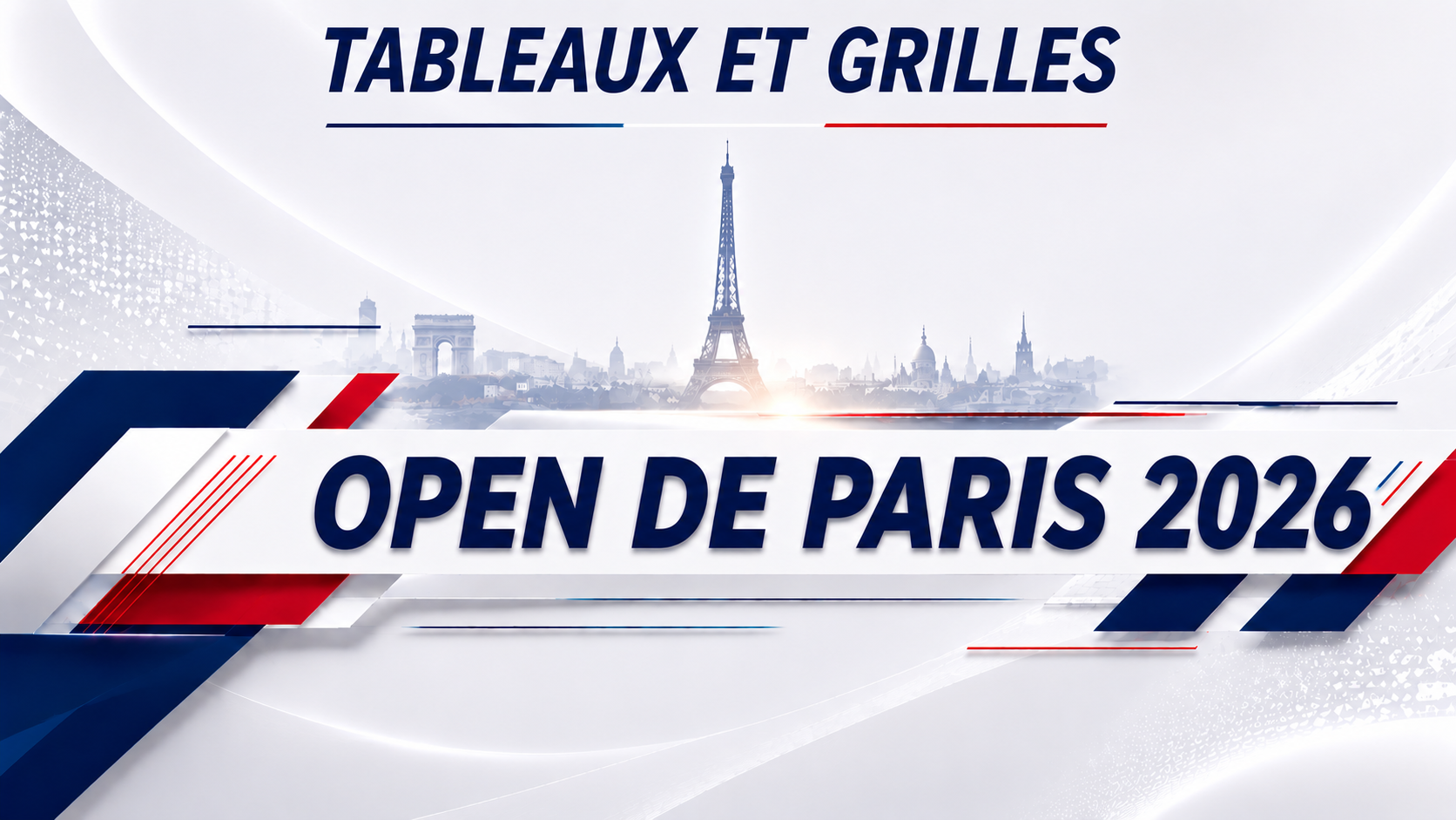 Promotional banner for Open de Paris 2026 with the Eiffel Tower skyline and red-blue decorative elements in a French motif.